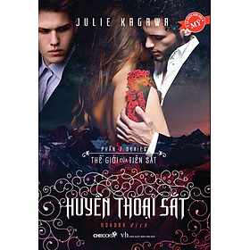 Huyền Thoại Sắt (Phần 7 series Thế Giới Của Tiên Sắt)