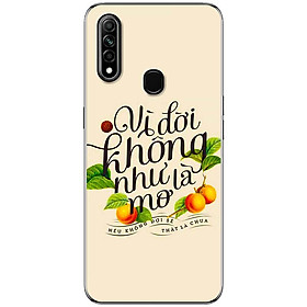 Ốp lưng dành cho Oppo A31 (2020) mẫu Đời không là mơ