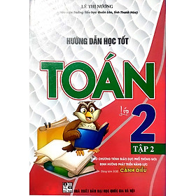 Hướng Dẫn Học tốt Toán Lớp 2 Tập 2 ( Dùng Kèm Sách Giáo Khoa Cánh Diều)