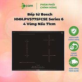 Mua Bếp từ Bosch HMH.PVS775FC5E Series 6 - 4 Vùng Nấu 71cm - Hàng Chính Hãng