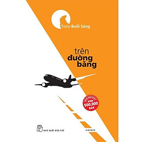 Trên Đường Băng (Tái Bản 2022) - Bản Quyền