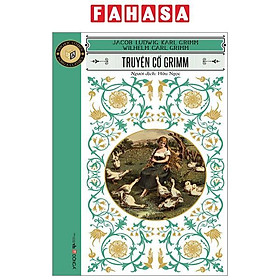 Văn Học Cổ Điển - Đông A Classic - Truyện Cổ Grimm - dong a