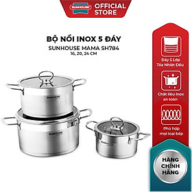 Bộ Nồi Inox 5 Đáy SUNHOUSE MAMA Đáy Từ SH784