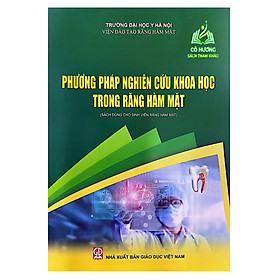 Hình ảnh Sách - Phương Pháp Nghiên Cứu Khoa Học Trong Răng Hàm Mặt (Dùng Cho Sinh Viên Răng Hàm Mặt) (DN)