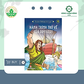 Thần Thoại Hy Lạp - Tập 15: Hành Trình Trở Về Của Odysseus