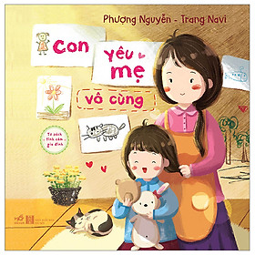 Hình ảnh Tủ Sách Tình Cảm Gia Đình - Con Yêu Mẹ Vô Cùng