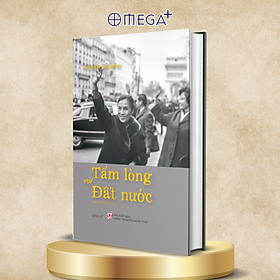 Tấm Lòng Với Đất Nước - Nguyễn Thị Bình - Omega Plus (Bìa Cứng)