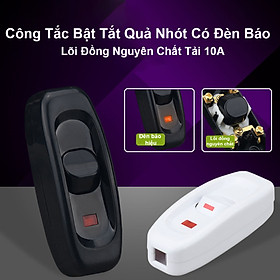 Mua Công Tắc Bật Tắt Quả Nhót Có Đèn Bảo Tải 10A