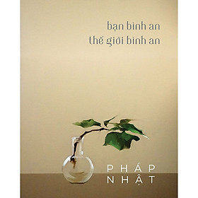 Bạn bình an thế giới bình an