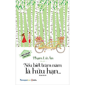 [Download Sách] Nếu Biết Trăm Năm Là Hữu Hạn (Tái Bản 2020 - Lần Thứ 26)