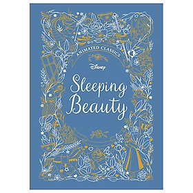 Sleeping Beauty (Disney Animated Classics) – Begin your classic collection!