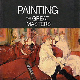 [Download Sách] Painting the Great Masters