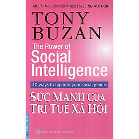 Tony Buzan Sức Mạnh Của Trí Tuệ Xã Hội - Bản Quyền