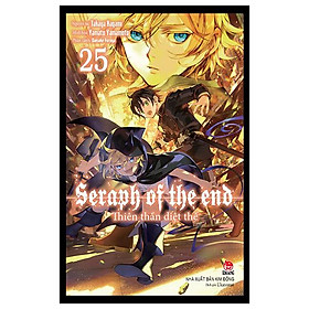 Seraph of the end - thiên thần diệt thế - tập 25