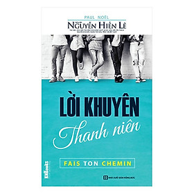 Lời Khuyên Thanh Niên (Bộ sách Cha Mẹ Khéo - Con Thành Công) (Tặng Bookmark PL)