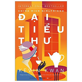 Giới Siêu Giàu Châu Á 2 - Đại Tiểu Thư (China Rich Girlfriend)