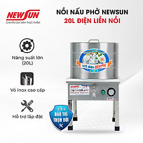 Nồi Nấu Phở Điện Liền Nồi  NEWSUN 20L - Hàng chính hãng