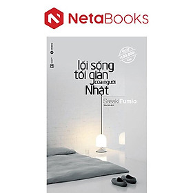 Lối Sống Tối Giản Của Người Nhật