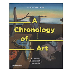 A Chronology of Art: A Timeline of Western Cultu