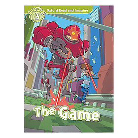 Oxford Read And Imagine Level 3: The Game