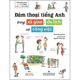 Đàm Thoại Tiếng Anh Trong Xã Giao, Du Lịch Và Công Việc (Kèm 1 Đĩa DVD-Room)