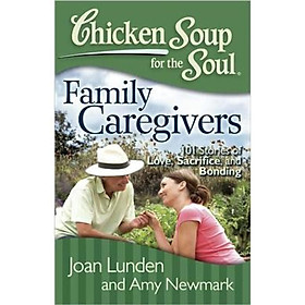 Chicken Soup for the Soul: Family Caregiver