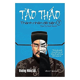 Sách-Tào Tháo Thánh nhân đê tiện tập 7 (năm 2017)