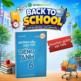 Hướng Dẫn Học Tốt Tiếng Anh 6 Global Success - Mai Lan Hương