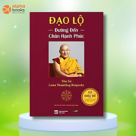 Đạo lộ - đường đến chân hạnh phúc