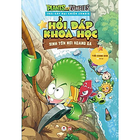 Sách - Trái Cây Đại Chiến Zombie - Hỏi Đáp Khoa Học - Sinh Tồn Nơi Hoang Dã