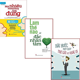 Hình ảnh Sách: ComBo 3 Cuốn: Nói Nhiều Không Bằng Nói Đúng + Làm Thế Nào Để Đắc Nhân Tâm + Hài Hước Một Chút Thế Giới Sẽ Khác Đi