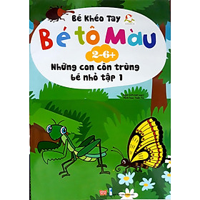 Bé Tô Màu (2-6+) - Những Con Côn Trùng Bé Nhỏ - Tập 1
