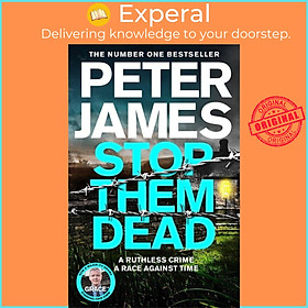 Sách - Stop Them Dead by Peter James (UK edition, hardcover)