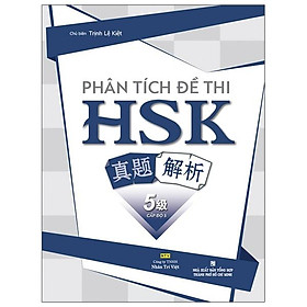 Phân Tích Đề Thi HSK - Cấp Độ 5