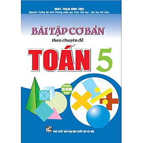 Sách - Bài tập cơ bản theo chuyên đề toán (lớp 5)