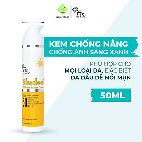 Kem Chống Nắng Không Nhờn, Chống Tia UV, Ánh Sáng Xanh Fixderma Shadow Silicone Matte Cream SPF 50 – 50ml