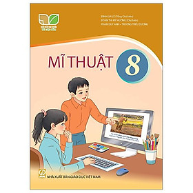 Mĩ Thuật 8 (Kết Nối) (Chuẩn)