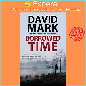 Sách - Borrowed Time by David Mark (UK edition, hardcover)