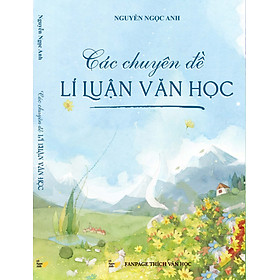 Hình ảnh Các chuyên đề Lí luận văn học