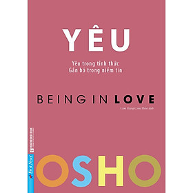 OSHO - Yêu- Being in love