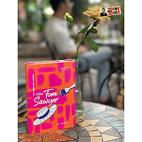 Những cuộc phiêu lưu của tom saywer - mark twain - xuân oanh dịch- gieobooks