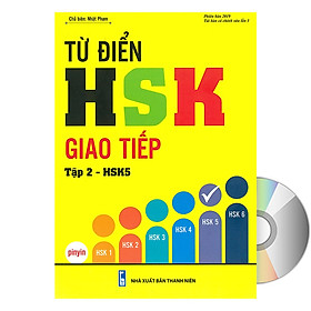 Download sách Từ Điển HSK Giao Tiếp (Tập 2 - HSK5) + DVD tài liệu