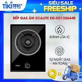 Mua Bếp gas âm 1 vùng nấu Ecalite EG-XD132644B - Đánh lửa bằng IC - Hàng chính hãng