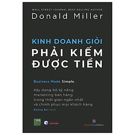 Hình ảnh Cuốn Sách Kinh Doanh Hay- Kinh Doanh Giỏi Phải Kiếm Được Tiền