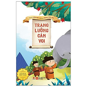 Sách Cổ Tích Việt Nam - Trạng Lường Cân Voi