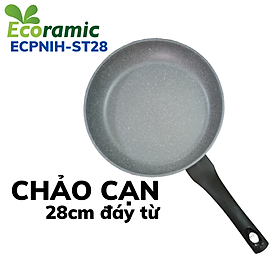 Chảo đá cạn đáy từ 28cm siêu bền Ecoramic ECPNIH-ST28