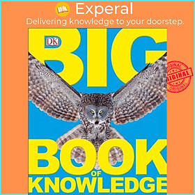 Hình ảnh Sách - Big Book of Knowledge by DK (US edition, paperback)