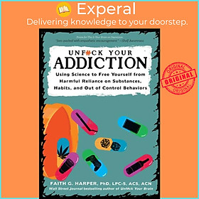 Sách - Unfuck Your Addiction - Using Science to Free Yourself From Harmful Re by Joseph E. Green (UK edition, paperback)