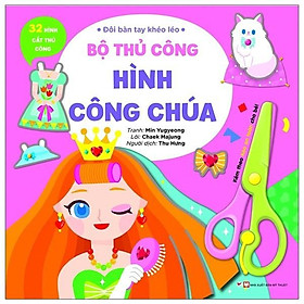 Đôi Bàn Tay Khéo Léo: Bộ Thủ Công Hình Công Chúa (Tặng Kèm Chiếc Kéo An Toàn) – Bản Quyền