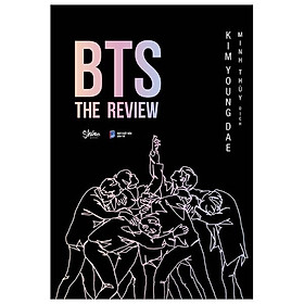 Bts: the review